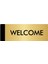 Metal Yönlendirme Levhası Departman Kapı İsimliği Welcome 10 x 20 cm Altın 1