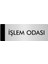 Metal Yönlendirme Levhası Departman Kapı İsimliği Işlem Odası 7 x 20 cm Gümüş 1