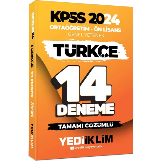 Yediiklim Yayınları 2024 KPSS Ortaöğretim Ön Lisans Genel Yetenek Türkçe 14 Deneme Tamamı Çözümlü