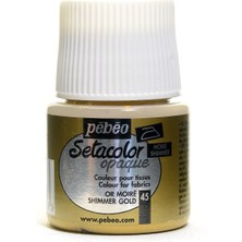 Pebeo Setacolor Opak Kumaş Boyası 45ML 45 Shimmer Gold