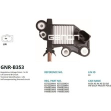 Genon Alternator Konjektor Bosch Tıp 12V Audı A1 - A3/seat Ibıza - Leon/skoda Fabıa - Octavıa - Rapıd/volkswagen Golf - Polo - Passat - Scırocco Lın Genon GNR-B353 Oem