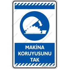 İsg Tabelam 25x35cm/kompozit/Makine Koruyucusunu Tak