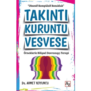 Takıntı Kuruntu Vesvese Ahmet Koyuncu
