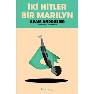 Iki Hıtler Bir Marilyn - Adam Andrusier