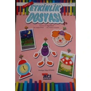 Açı Yayınları Etkinlik Dosyası Açı Yayınları 5-6 Yaş - Özgül Polat