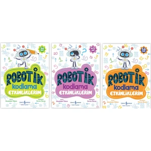 İş Bankası Kültür Yayınları Robotik Kodlama Etkinliklerim - 3-6 Yaş - 3 Kitap Set - Muammer Özkan