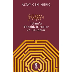 Muhtelif - 1 İslam'a Yönelik Sorular ve Cevaplar - Altay Cem Meriç