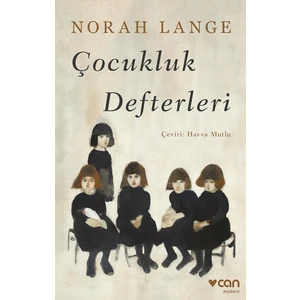 Çocukluk Defterleri - Norah Lange