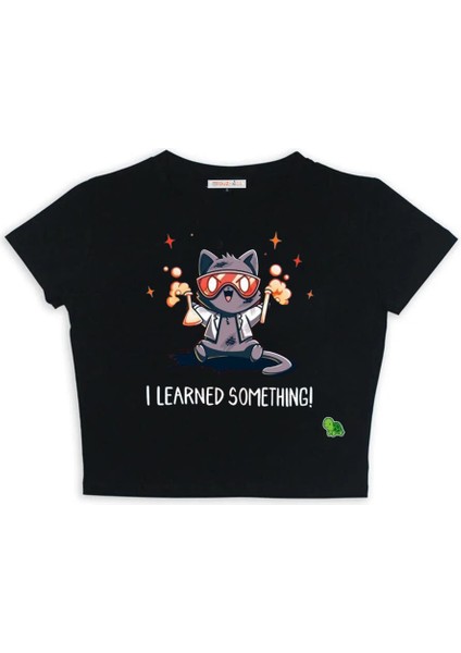 I Learned Something Baskılı Siyah Crop