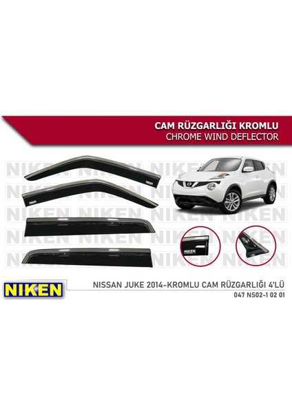 Nissan Juke Cam Rüzgarlığı Kromlu 2014+  Niken