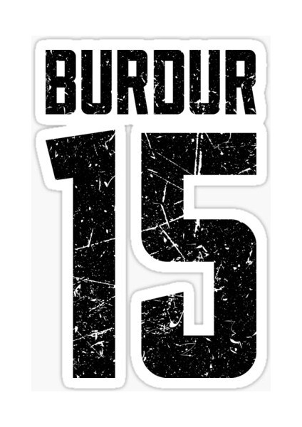 15 Burdur Sticker Yapıştırma Oto Etiket 17CM