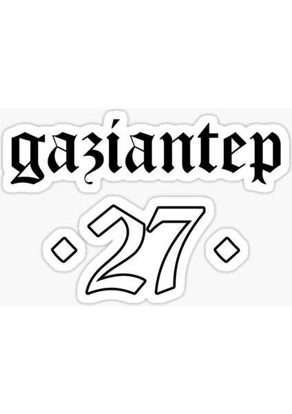 27 Gaziantep Sticker Yapıştırma Oto Etiket 17CM