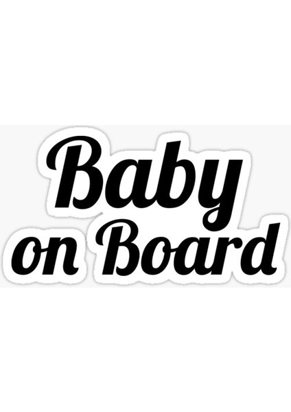 Baby On Board Arabada Bebek Var Araç Sticker Etiket 19CM Md4