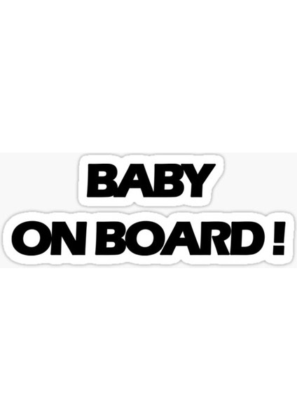 Arabada Bebek Var Baby On Board Sticker Etiket 19CM MD13