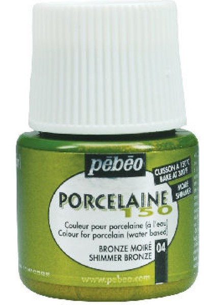 Porcelaine 150 Fırınlanabilir Porselen Boyası (Metalik) 104 Shimmer Bronze 45 ml fiyatları