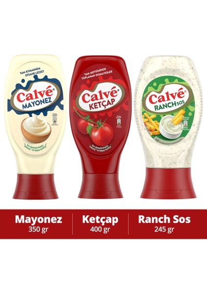 Ketçap 400 G + Calve Mayonez 350 G + Calve Sos Ranch 245 G