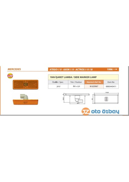 Isaret Lambası LED Atego I/ıı Axor I/ıı/ııı Mars 620967 Oem