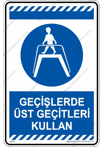 Geçişlerde Üst Geçitleri Kullanın/25x35cm/Etiket fiyatları