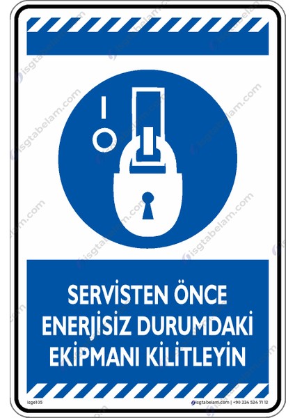 Servisten Önce Enerjisiz Durumdaki Ekipmanı Kilitleyin/25x35cm/Etiket fiyatları
