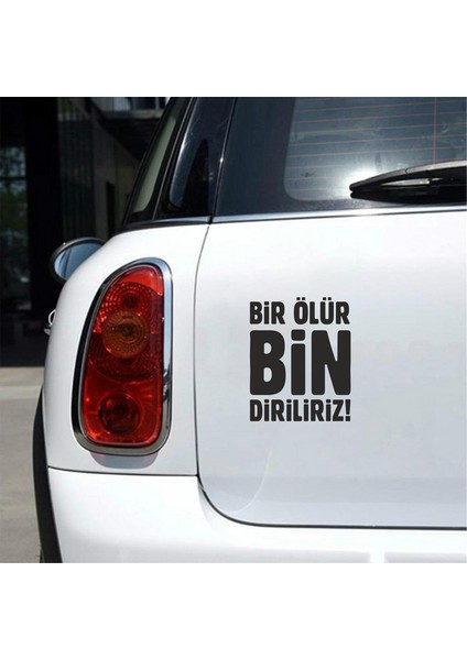 Bir Ölür Bin Diriliriz Sticker 20X20 cm Siyah fiyatları