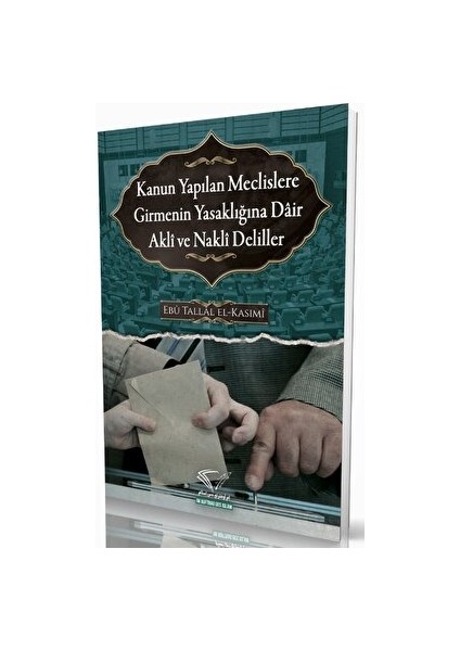 Im Auftrag Des Islam Kanun Yapılan Meclislere Girmenin Yasaklığına Dair Akli Ve Nakli Deliller - Ebu Abdullah Muhammed b. Süleyman el-Cezüli