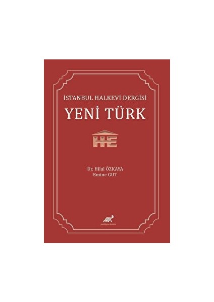 Istanbul Halkevi Dergisi Yeni Türk - Hilal Özkaya