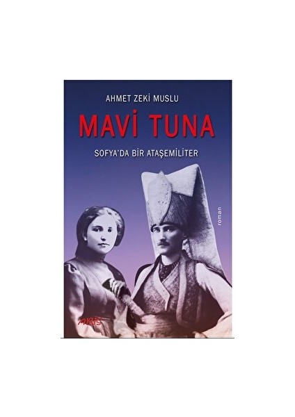 Mavi Tuna - Ahmet Zeki Muslu