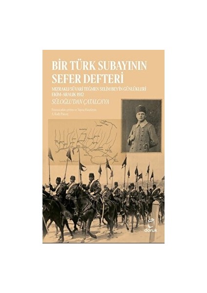 Bir Türk Subayının Sefer Defteri - Teğmen Selim Bey