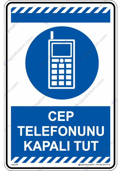 Cep Telefonunu Kapalı Tut/25x35cm/Etiket