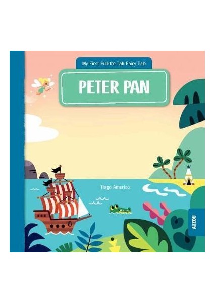 My First Pull The Tab Fairy Tale: Peter Pan