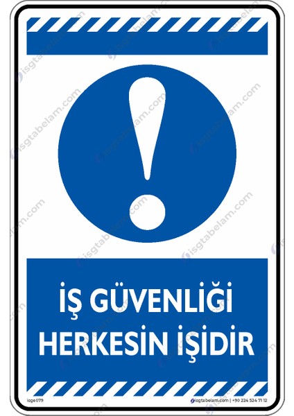 Iş Güvenliği Herkesin Işidir/25x35cm/Etiket fiyatları