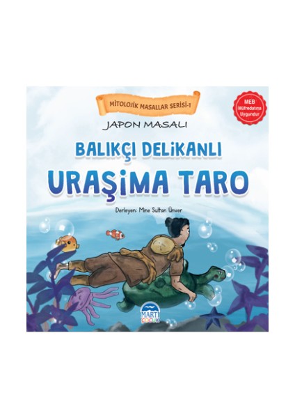 Mitolojik Masallar Serisi – Japon Masalı Uraşima Taro