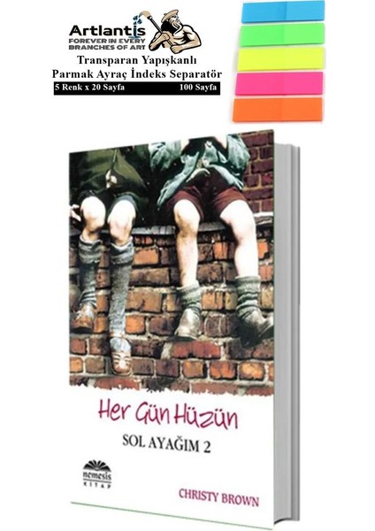 Sol Ayağım 2 Her Gün Hüzün Christy Brown 276 Sayfa Karton Kapak 1 Adet Fosforlu Transparan Kitap Ayraç 1 Paket