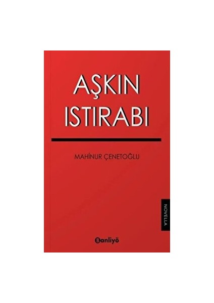 Aşkın Istırabı – Mahinur Çenetoğlu