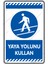 Yaya Yolunu Kullan 1
