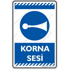 İsg Tabelam 25x35cm/Etiket/Korna Sesi