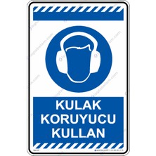 İsg Tabelam 25x35cm/kompozit/Kulak Koruyucu Kullan