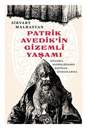 Patrik Avedik'in Gizemli Yaşamı - Sirvart Malhasyan