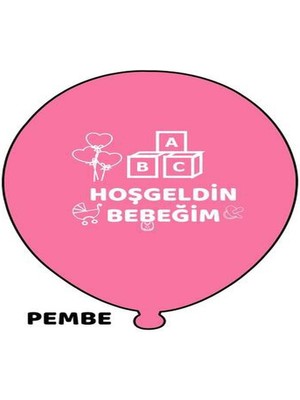 Mini Parti Mini Party Store Pembe Hoşgeldin Bebeğim Balon 10 Lu