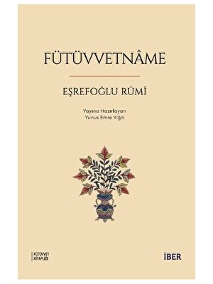 Fütüvvetname - Eşrefoğlu Rumi