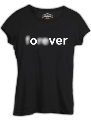 Lord T-Shirt Yazı - Forever Over Siyah Kadın Tshirt