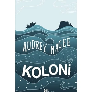 Koloni - Audrey Magee