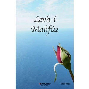 Levh-i Mahfuz - İsmail Dinçer