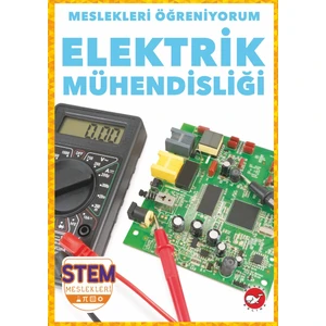 Meslekleri Öğreniyorum: Elektrik Mühendisliği  - R.J. Bailey