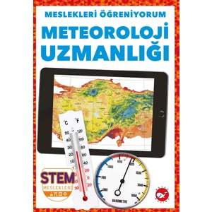 Meslekleri Öğreniyorum: Meteoroliji Uzmanlığı - R.J. Bailey