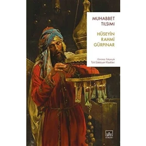 Muhabbet Tılsımı - Hüseyin Rahmi Gürpınar