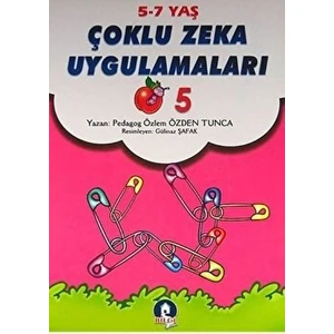 Çoklu Zeka Uygulamaları – 5 - Özlem Özden Tunca