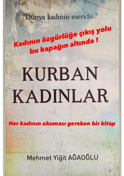 Kurban Kadınlar - Mehmet Yiğit Ağaoğlu