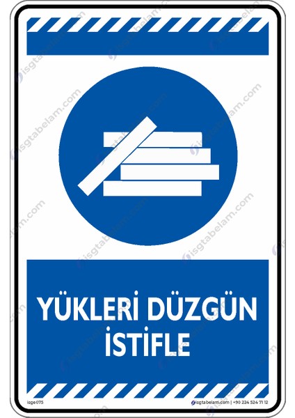 Yükleri Düzgün İstifle/25x35cm/Etiket