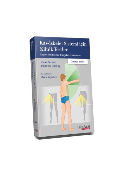 KasIskelet Sistemi Için Klinik Testler Değerlendirmeler, Bulgular, Fenomenler - Deniz Bayraktar